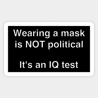 Wearing a Mask is not Polltical Sticker